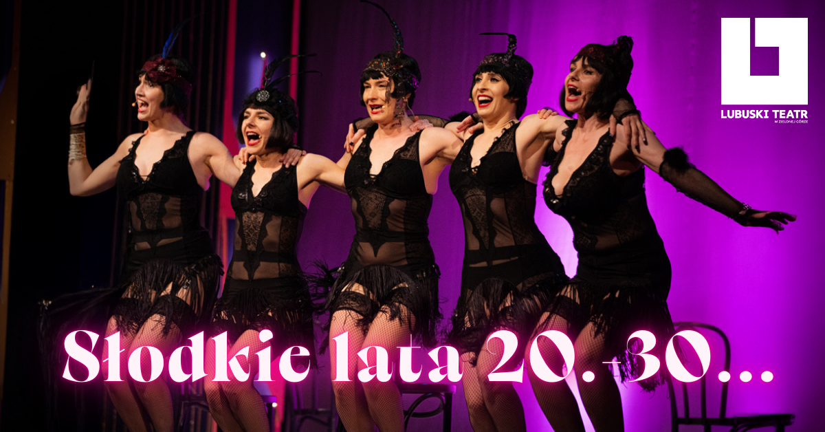 SŁODKIE LATA 20.-30..